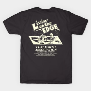 Livin' on the Edge (dark shirts) T-Shirt